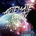 ARTEMA Artemate Party album cover