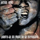 ARTIGO DZ9? Liberte Se Do Medo De Se Expressar album cover