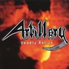 ARTILLERY Deadly Relics album cover
