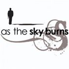 AS THE SKY BURNS (OH) As The Sky Burns album cover