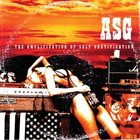 ASG The Amplification Of Self Gratification album cover