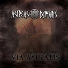 ASTREAS DOMAINS Via Astralis album cover