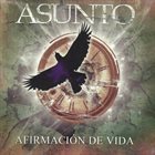 ASUNTO Afirmación De Vida album cover