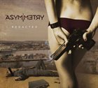 ASYMMETRY Redacted album cover