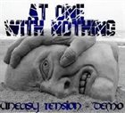 AT ONE WITH NOTHING Uneasy Tension album cover