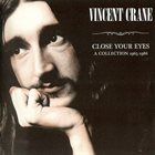 ATOMIC ROOSTER Close Your Eyes: A Collection 1965 - 1986 album cover