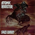 ATOMIC ROOSTER Space Cowboy album cover