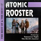 ATOMIC ROOSTER The Best And The Rest Of Atomic Rooster album cover