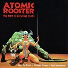 ATOMIC ROOSTER The First 10 Explosive Years album cover