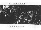 ATROCITY (CT) Mangled album cover