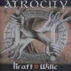 ATROCITY The Definition of Kraft and Wille album cover