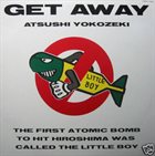 ATSUSHI YOKOZEKI Get Away album cover