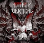 ATTACK VERTICAL This Glorious World album cover