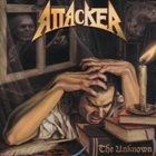 ATTACKER The Unknown album cover