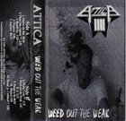 ATTICA Weed Out the Weak album cover