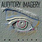 AUDITORY IMAGERY So Alive album cover