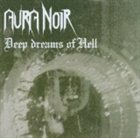 AURA NOIR Deep Dreams Of Hell album cover