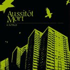 AUSSITÔT MORT 6 Songs album cover