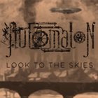 AUTOMATON Look to the Skies album cover