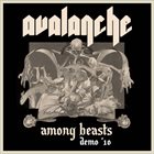 AVALANCHE Among Beasts Demo '10 album cover