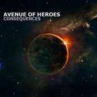 AVENUE OF HEROES Consequences album cover