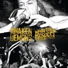 AWAKEN DEMONS Awaken Demons / Pay No Respect album cover