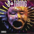 B-THONG Skinned album cover