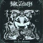 BAAL ZEBUTH We Are Satanas album cover
