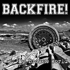 BACKFIRE! My Broken World ‎ album cover
