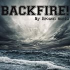 BACKFIRE! My Broken World / In Harm's Way ‎ album cover