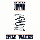 BAD COMPANY Holy Water album cover