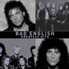 BAD ENGLISH Greatest Hits album cover