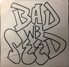BAD SEED European Discography album cover