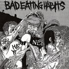 BADEATINGHABITS Destrux / Bad Eating Habits ‎ album cover