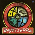 BAJO TIERRA Lavanderia Real album cover