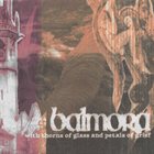 BALMORA (CT) With Thorns Of Glass And Petals Of Grief album cover