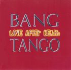 BANG TANGO Love After Death album cover