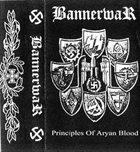 BANNERWAR Principles of Aryan Blood album cover