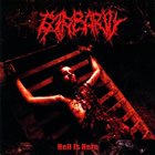 BARBARITY Hell Is Here album cover