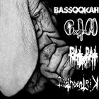 BASSOOKAH Bassookah / CxIxM / RatxRat / Dethcentrik album cover