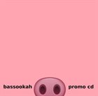 BASSOOKAH Promo CD album cover