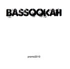 BASSOOKAH Promo2010 album cover