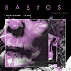 BASTOS Chaviré & Bastos album cover