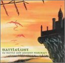 BATTLELUST Of Battle and Ancient Warcraft album cover