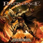 BATTLERAGE Blood, Fire, Steel album cover