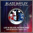 BLAZE BAYLEY Live in Geleen, Netherlands Café de Meister 27 March 2016 album cover