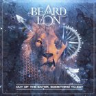 BEARD THE LION (TX) Out Of The Eater, Something To Eat (2022) album cover