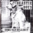 BEASTIE BOYS Some Old Bullshit album cover