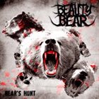 BEAUTY AND THE BEAR Bear's Hunt album cover