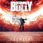 BECOMING THE BULLY Zenith album cover